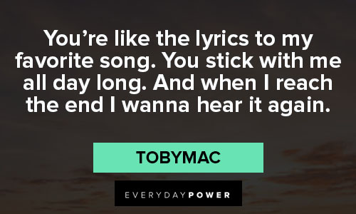 Funny TobyMac quotes