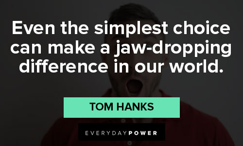 Funny Tom Hanks quotes