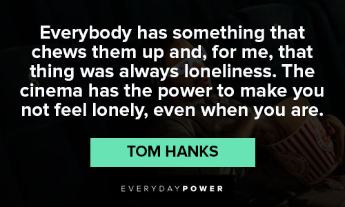 Tom Hanks quotes to helping others