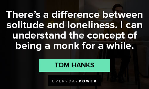 Tom Hanks quotes to inspire you