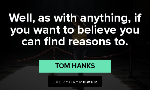 Tom Hanks quotes