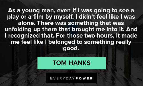 Random Tom Hanks quotes