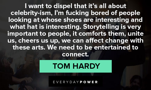 Motivational Tom Hardy quotes