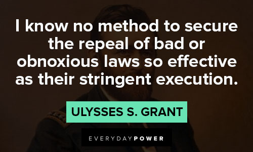 Motivational Ulysses S. Grant quotes