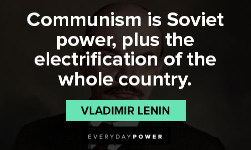 Vladimir Lenin quotes that will encourage you