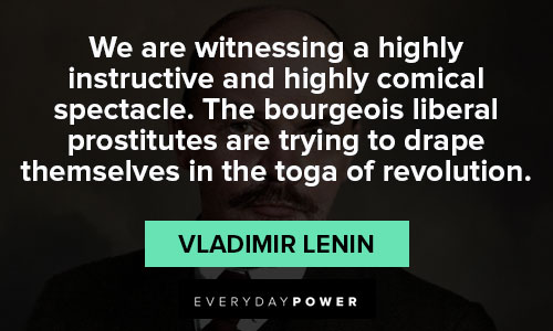 Relatable Vladimir Lenin quotes