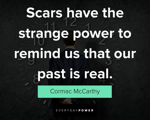 45+ Strong Learn From The Past Quotes That Will Unlock Your True