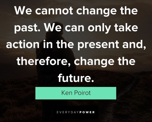 past present future quotes and sayings