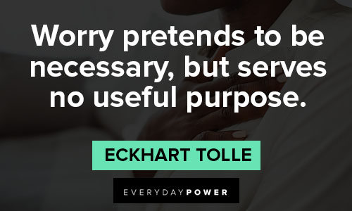 Worry Quotes About How It Creates Problems