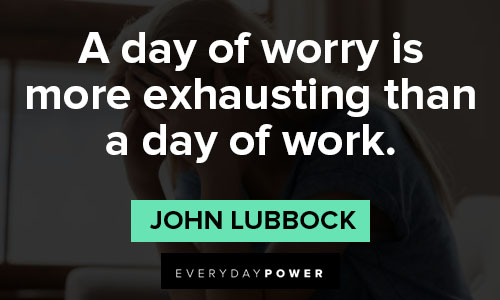 inspirational quotes about worrying