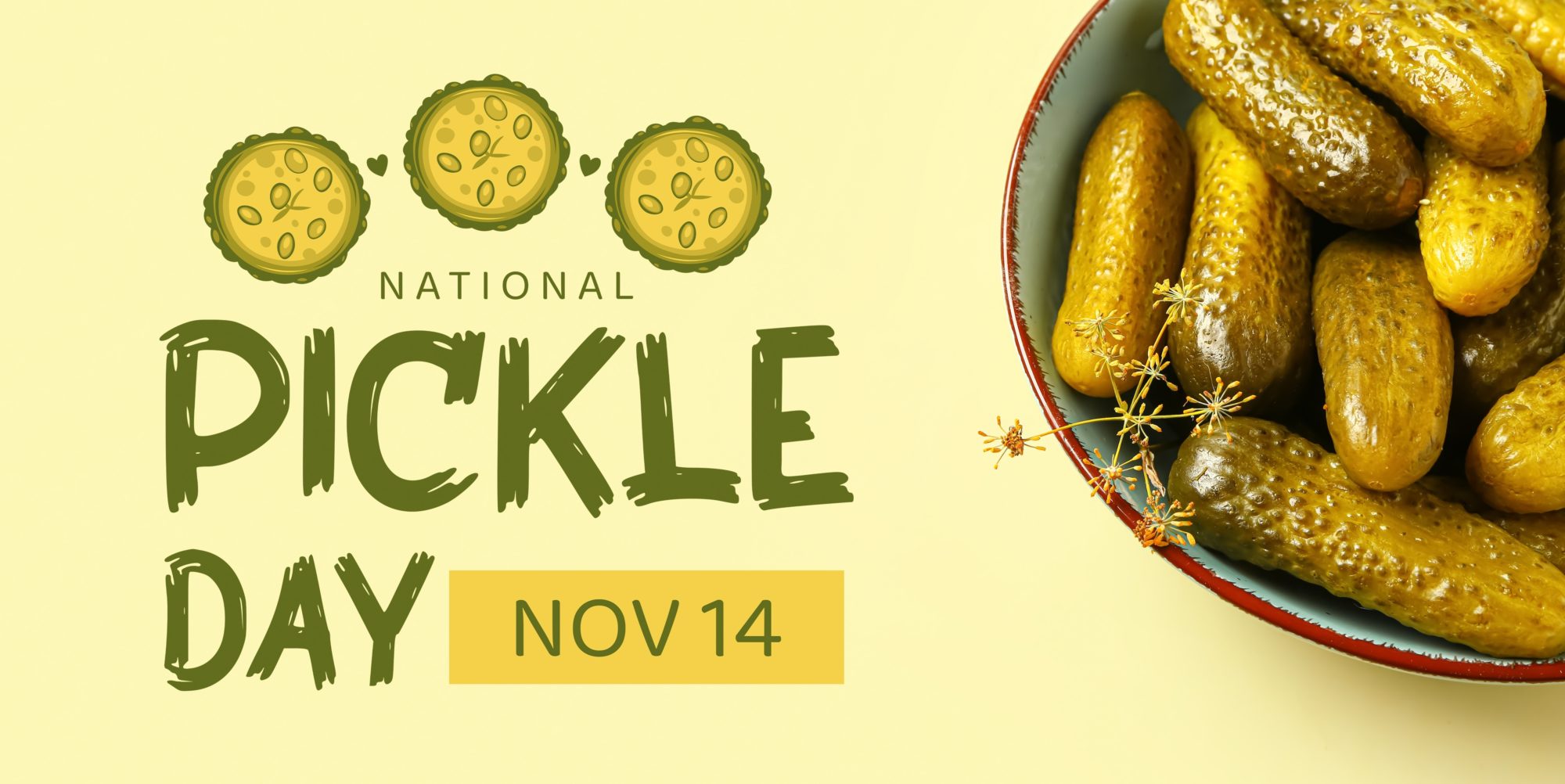 Dill-ightful Celebrations National Pickle Day Flavorful Festivities